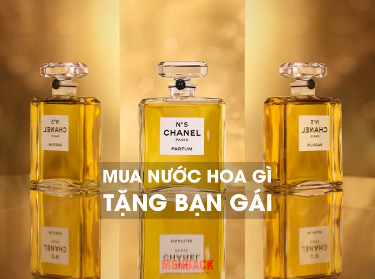Tư vấn mua nước hoa tặng bạn gái