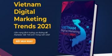 Vietnam Digital Marketing Trends 2021 (VDMT2021)