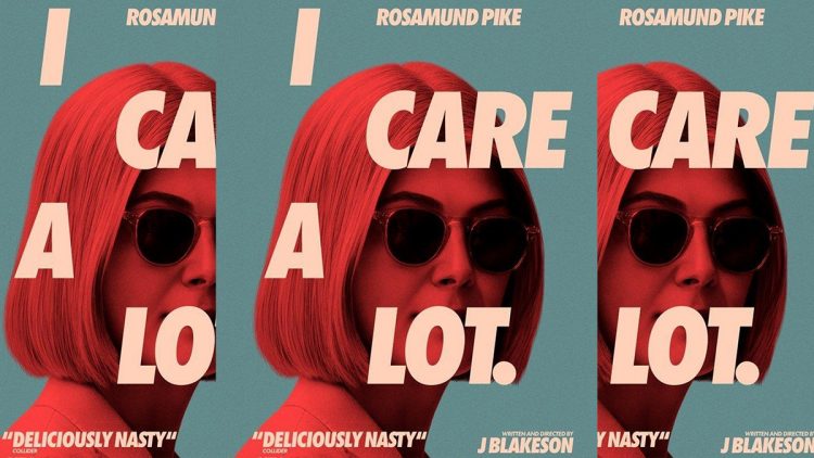 Review phim: I Care A Lot