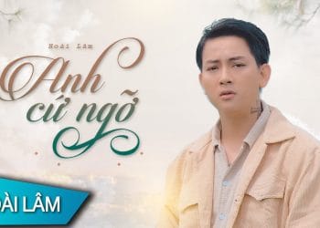 Anh cứ ngỡ lyrics hoài lâm