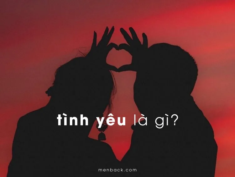 Tình yêu là gì
