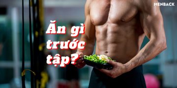 Ăn gì trước khi tập gym