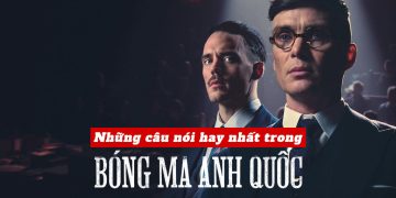 Những câu nói hay trong Peaky Blinders