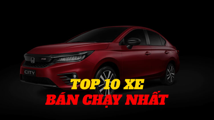Những xe ô tô bán chạy nhất Việt Nam