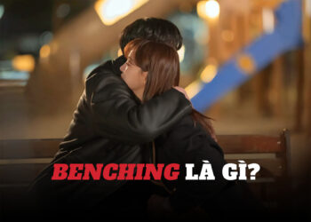 Benching là gì?