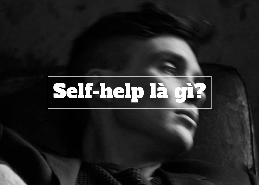 Self-help là gì?
