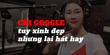 Chị Google là ai?