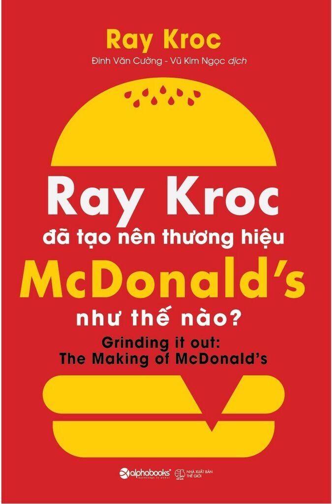 Sách “Grinding it out” của tác giả Ray Kroc